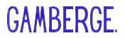 Gamberge